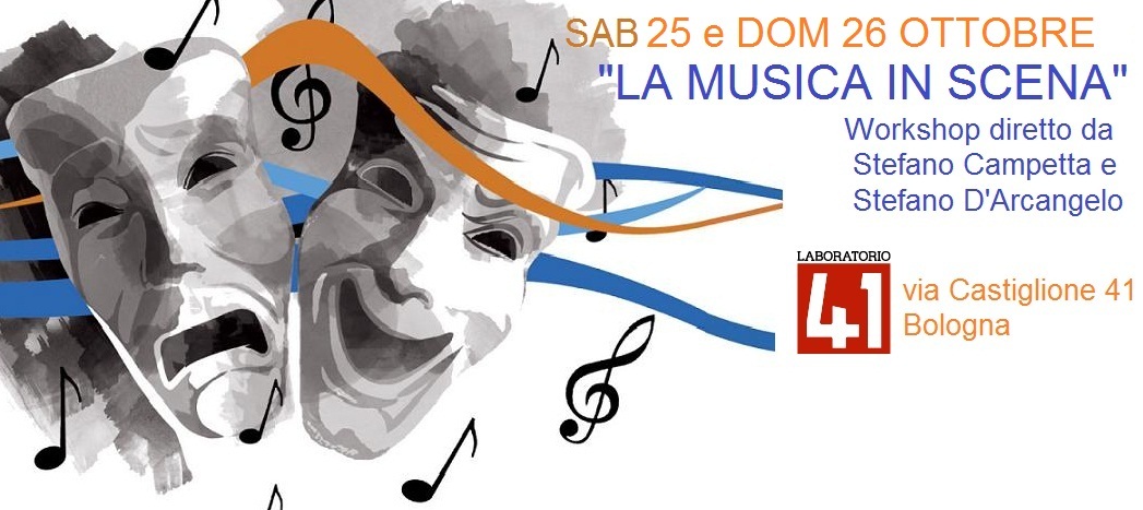 Workshop Teatro : La Musica in scena